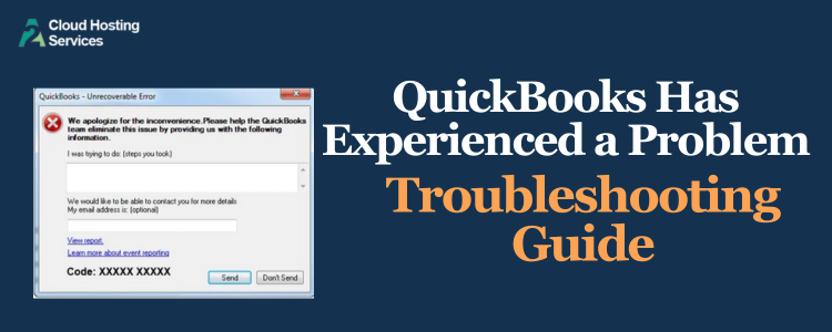 quickbooks has experienced a problem - troubleshooting guide