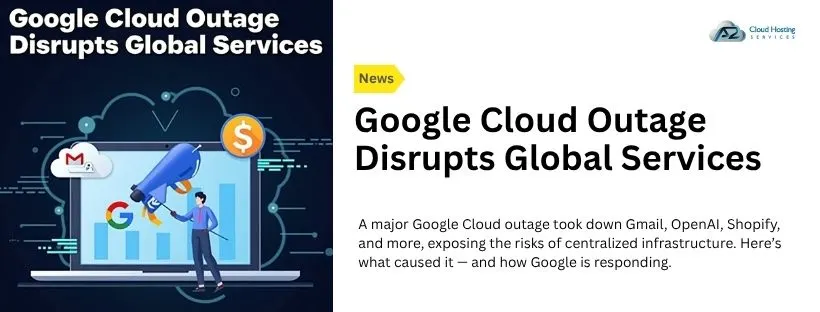 Google Cloud Outage