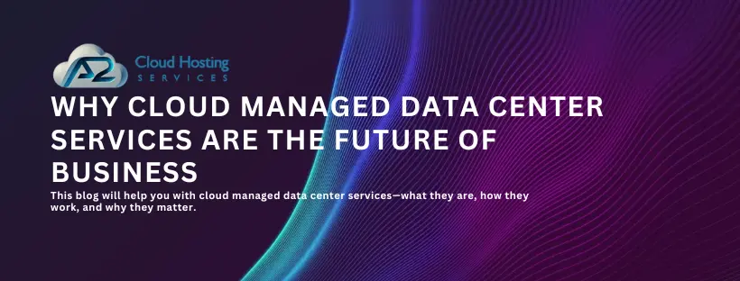 cloud managed data center services