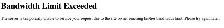 bandwidth limit exceeded error mean