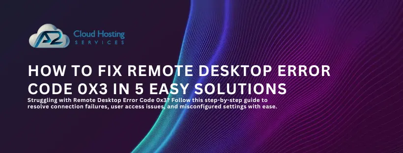 remote desktop error code 0x3