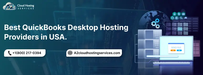 Best QuickBooks Desktop Hosting Services in USA
