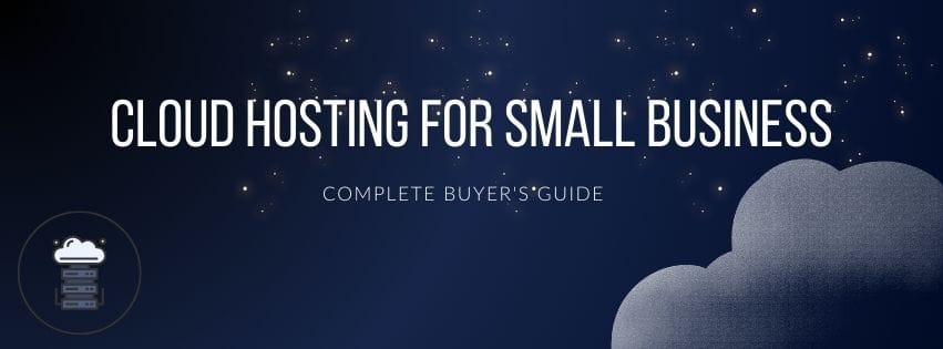 Best Cloud Hosting for Small Business 