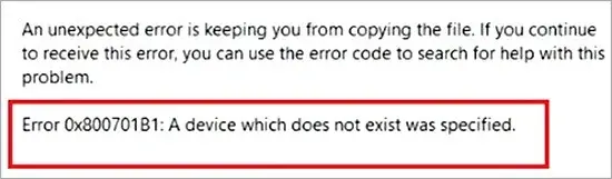 solve error 0x800701b1: A device which does not exist was specified