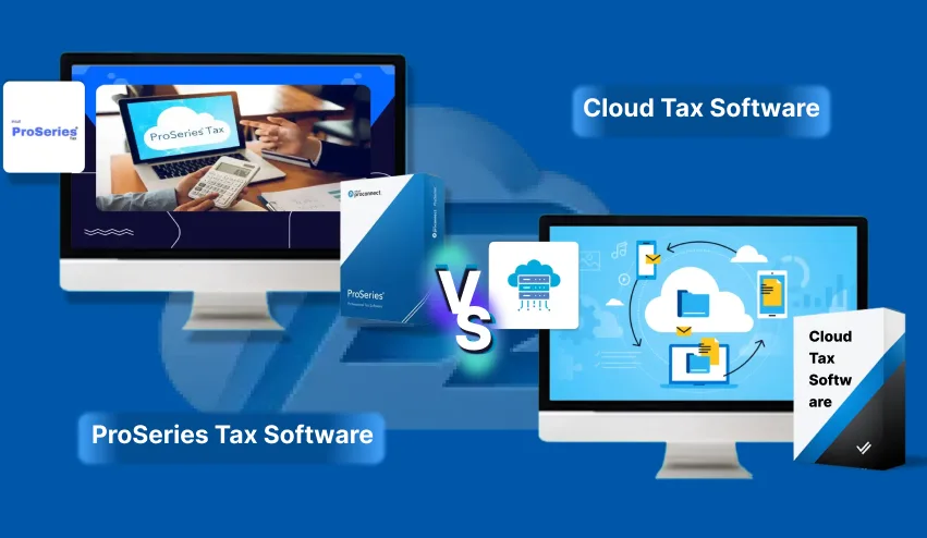 ProSeries vs Cloud Tax Software
