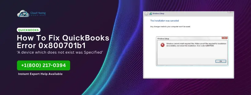how to fix quickbooks error 0x800701b1