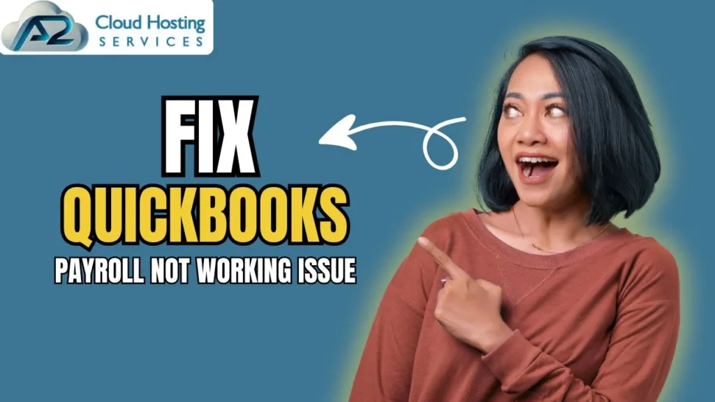 QuickBooks Payroll Not Working